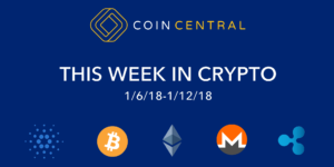 this week in cryptocurrency 1-12
