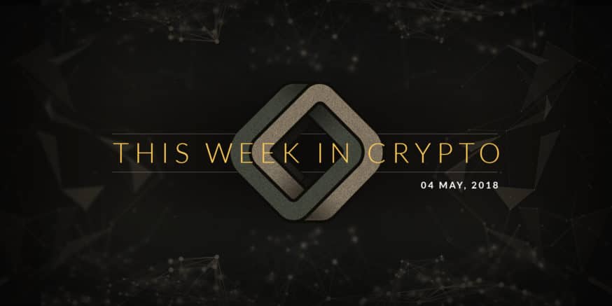 This week in crypto may 4