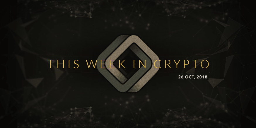 this week in cryptocurrency october 26 2018