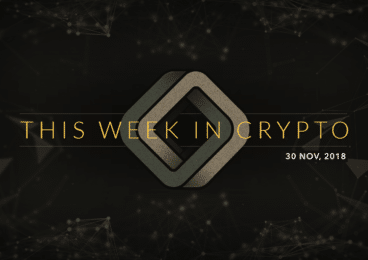 this week in cryptocurrency november 30 2018