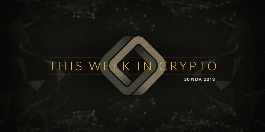 this week in cryptocurrency november 30 2018