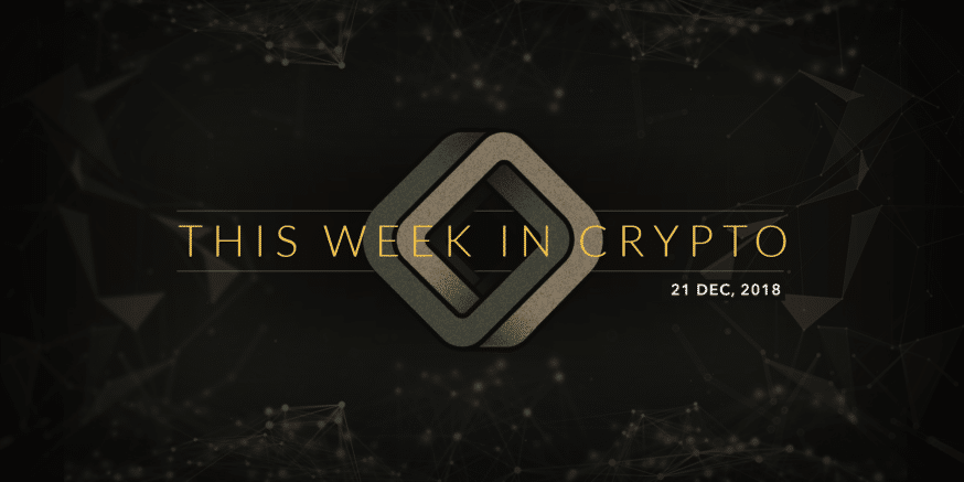 this week in cryptocurrency december 21 2018