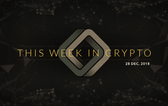 this week in cryptocurrency december 28 2018