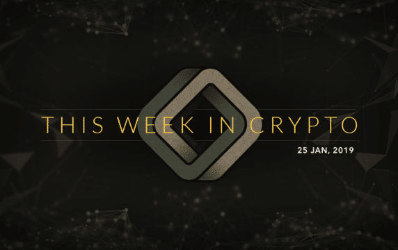 this week in crypto january 25 2019