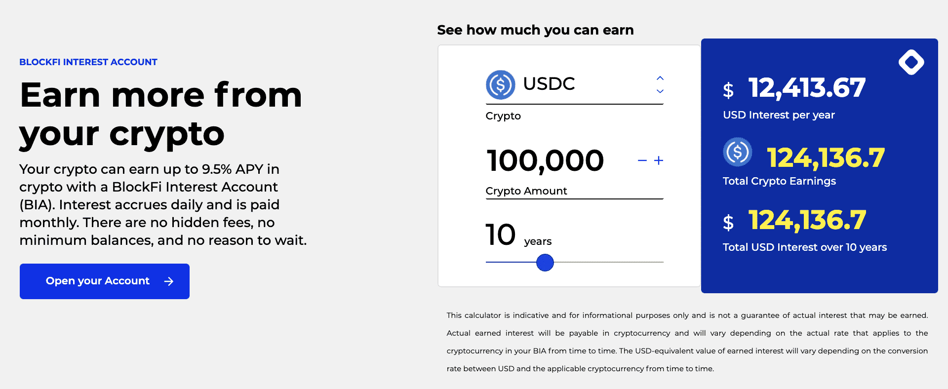 Screenshot from BlockFi's interest calculator. 100,000 USDC will earn 124,136.70 USDC in 10 years and 12,413.67 USDC in 1 year.
