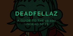 deadfellaz guide