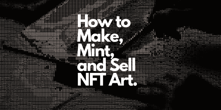How to make NFT art