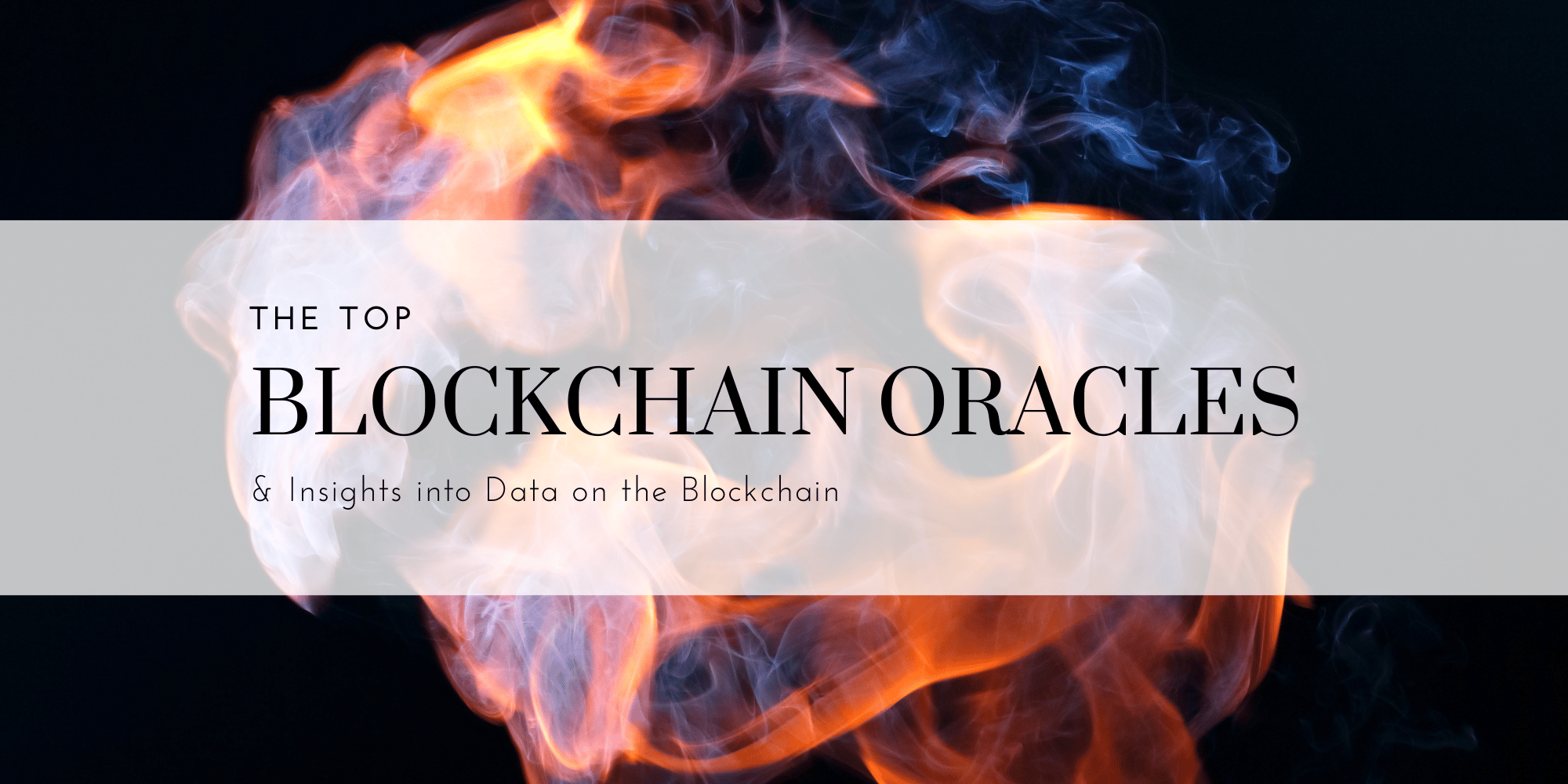 Top 10 Blockchain Oracles in 2022: Which Oracles are Dominating the Market? thumbnail